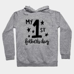 My 1st Father's Day t-shirt Hoodie